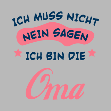 Motiv Ich bin die oma Mutter Familie Kinder Geschenk