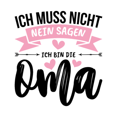 Motiv Ich bin die Oma Liebe Geschenk Familie Herz