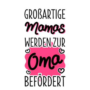 Motiv Großartige Mamas Mütter Oma