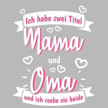 Motiv Zwei Titel Mama Oma