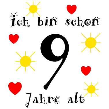 Motiv Ich bin schon 9 Jahre Geburtstagsgeschenk Kinder