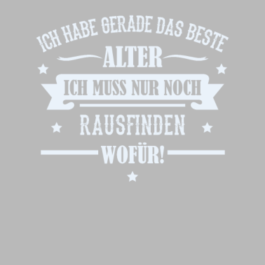 Motiv Alter, Spruch, Geburtstagsgeschenk