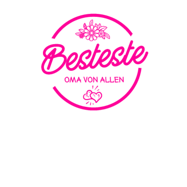 Motiv Die beste Oma von allen Muttertag Geburtstag
