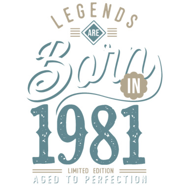 Motiv Legenden werden 1981 zum Geburtstagsgeschenk geboren
