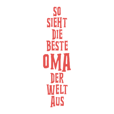 Motiv So sieht die beste Oma der Welt aus