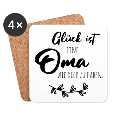 Geburtstagsgeschenk Oma Untersetzer - Glück ist, eine Oma wie dich zu haben.