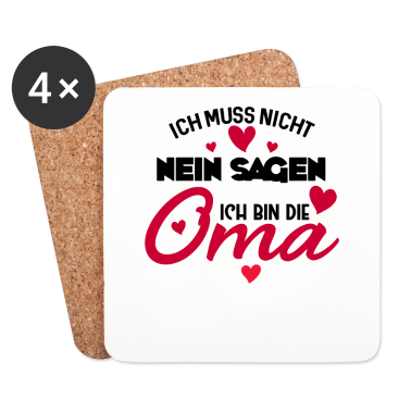Geburtstagsgeschenk Oma Untersetzer - Ich muss Nicht Nein Sagen ich Bin die Oma