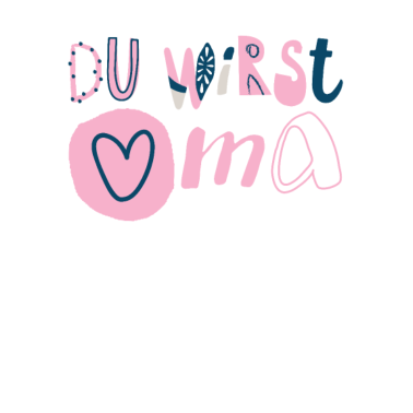 Motiv Du wirst Oma