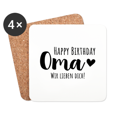 Geburtstagsgeschenk Oma Untersetzer - Happy Birthday Oma, Wir lieben Dich!