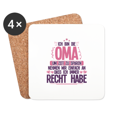 Geburtstagsgeschenk Oma Untersetzer - Ich bin die Oma ich hab immer Recht