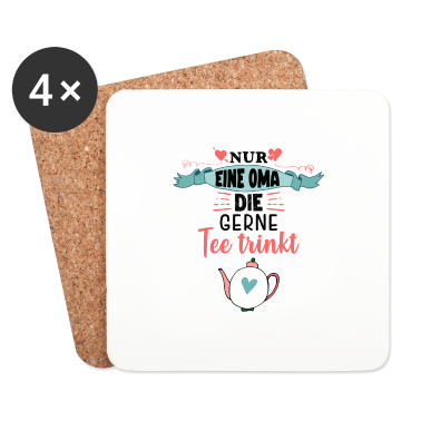 Geburtstagsgeschenk Oma Untersetzer - Nur eine Oma die gerne Tee trinkt
