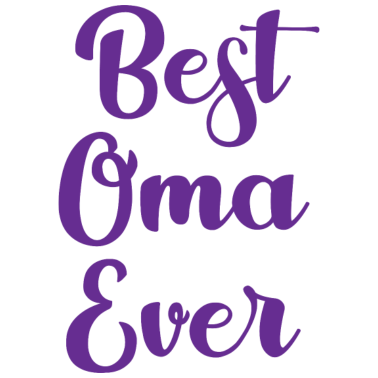 Motiv Best Oma Ever Großmutter Spruch Geschenk
