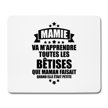 Geburtstagsgeschenk Oma Mousepad - Oma wird mir jeden Unsinn von Mama beibringen.
