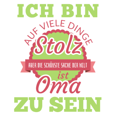 Motiv Oma shirt • Ich bin stolz • Oma Geschenk
