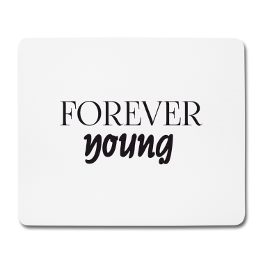Geburtstagsgeschenk Oma Mousepad - Forever Young - Geburtstagsgeschenk
