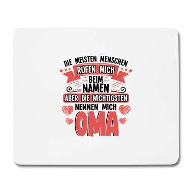 Geburtstagsgeschenk Oma Mousepad - Die wichtigsten nennen mich Oma