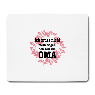 Geburtstagsgeschenk Oma Mousepad - Ich bin die oma Familie Mutter Geschenk Kinder