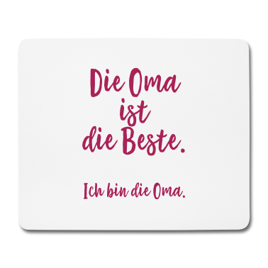 Geburtstagsgeschenk Oma Mousepad - Oma ist die Beste Geschenke Spruch