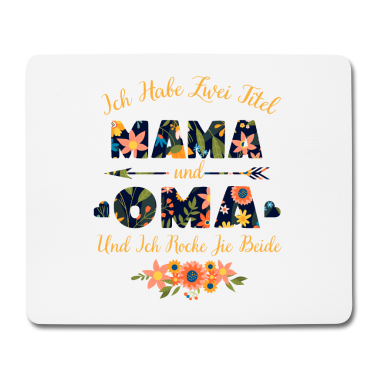 Geburtstagsgeschenk Oma Mousepad - Ich habe zwei titel mama und oma Geschenk