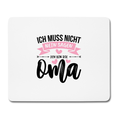 Geburtstagsgeschenk Oma Mousepad - Ich bin die Oma Liebe Geschenk Familie Herz
