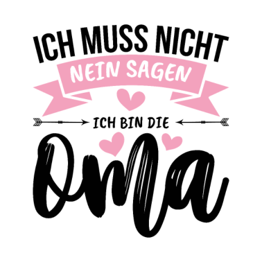 Motiv Ich bin die Oma Liebe Geschenk Familie Herz