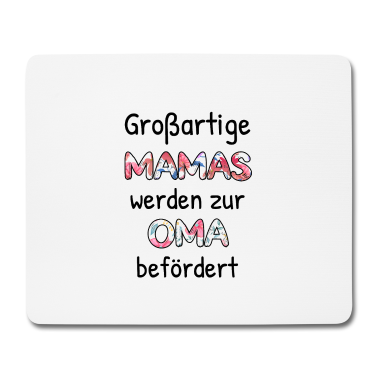 Geburtstagsgeschenk Oma Mousepad - Großartige Mamas Mütter Oma
