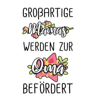 Motiv Großartige Mamas Mütter Oma