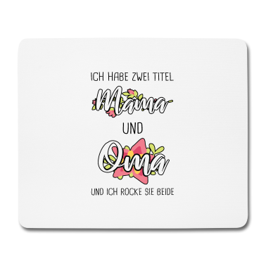 Geburtstagsgeschenk Oma Mousepad - Zwei Titel Mama Oma