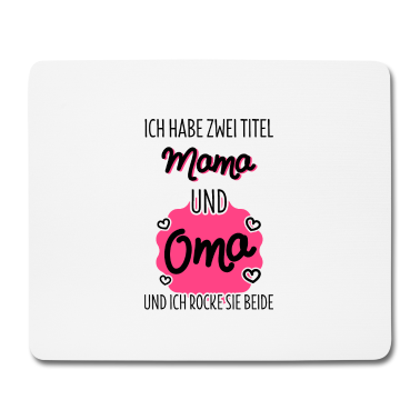 Geburtstagsgeschenk Oma Mousepad - Zwei Titel Mama Oma
