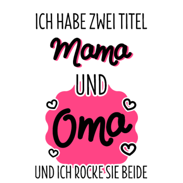 Motiv Zwei Titel Mama Oma