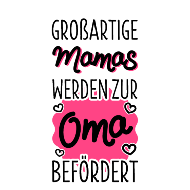 Motiv Großartige Mamas Mütter Oma