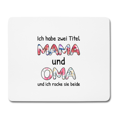 Geburtstagsgeschenk Oma Mousepad - Zwei Titel Mama Oma