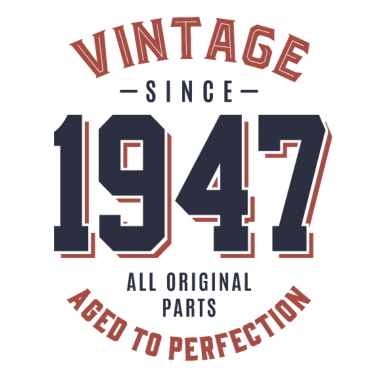 Motiv Jahrgang seit 1947 Geburtstagsgeschenk