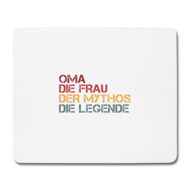 Geburtstagsgeschenk Oma Mousepad - Oma die Frau der Mythos die Legende