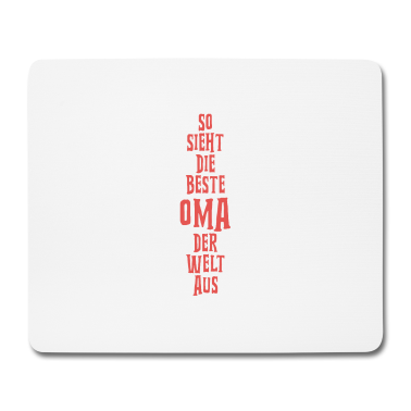 Geburtstagsgeschenk Oma Mousepad - So sieht die beste Oma der Welt aus