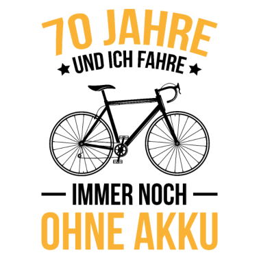 Motiv 70 Jahre und ich fahre Oma Familie Geschenk