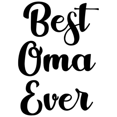 Motiv Best Oma Ever Großmutter Spruch Geschenk