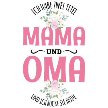 Motiv Mama und Oma Geschenk Liebe Familie Herz