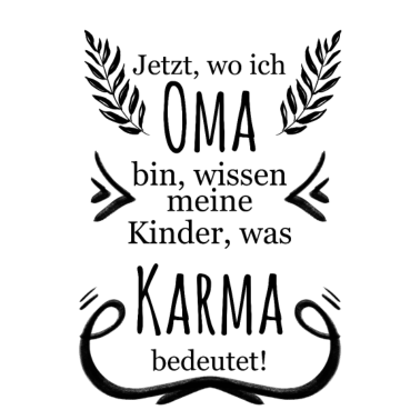Motiv Oma Großmutter Großmütter Karma lustig