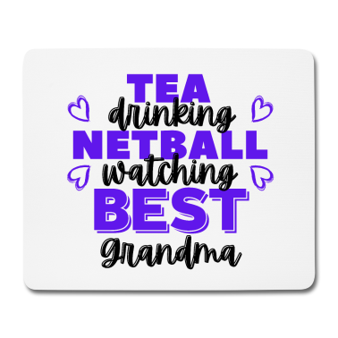 Geburtstagsgeschenk Oma Mousepad - Teetrinken. Netball beobachten. Beste Oma.