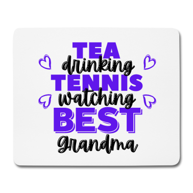 Geburtstagsgeschenk Oma Mousepad - Teetrinken. Tennis beobachten. Beste Oma.