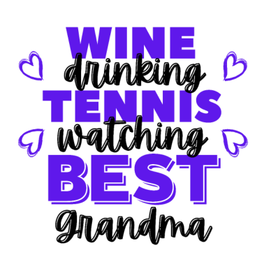 Motiv Weintrinken. Tennis beobachten. Beste Oma.