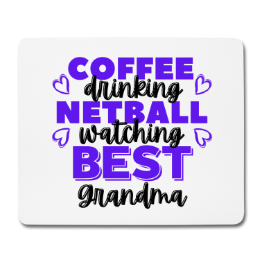 Geburtstagsgeschenk Oma Mousepad - Kaffeetrinken. Netball beobachten. Beste Oma
