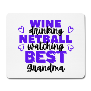 Geburtstagsgeschenk Oma Mousepad - Weintrinken. Netball beobachten. Beste Oma