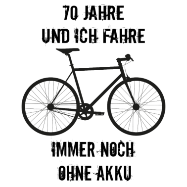 Motiv 70 jahre und ich fahre Oma Liebe Geschenk Familie