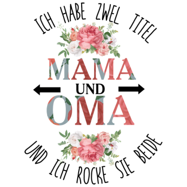 Motiv Mama und Oma Familie Herz Liebe Geschenk Frau