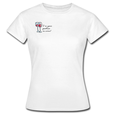 Partner T-Shirt - I´m your partner in wine! Wein-Partnershirt