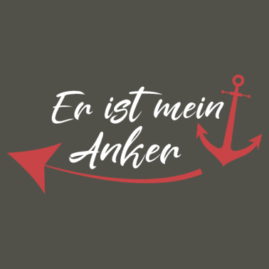 Motiv Er ist mein Anker Partner Spruch
