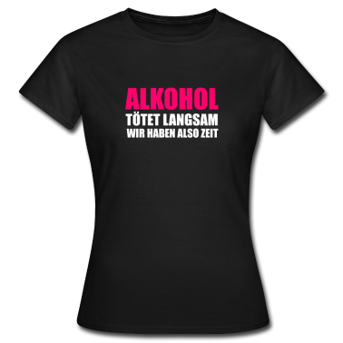 Partner T-Shirt - Alkohol Bier Schnaps Party Zeit feiern lustig Fun