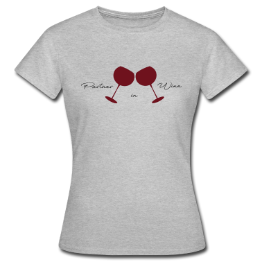 Partner T-Shirt - Partner in Wine Geschenkidee Weinliebhaber